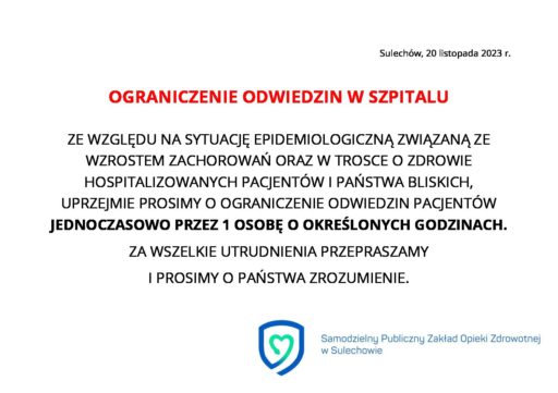 UWAGA! Uprzejmie prosimy o ograniczenie odwiedzin
